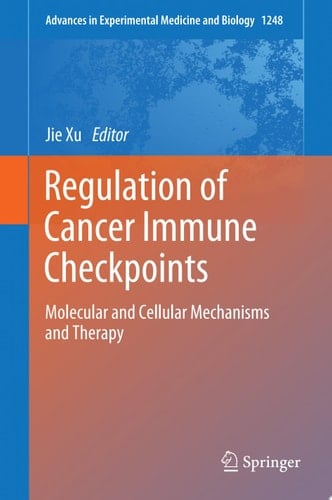 Regulation of Cancer Immune Checkpoints