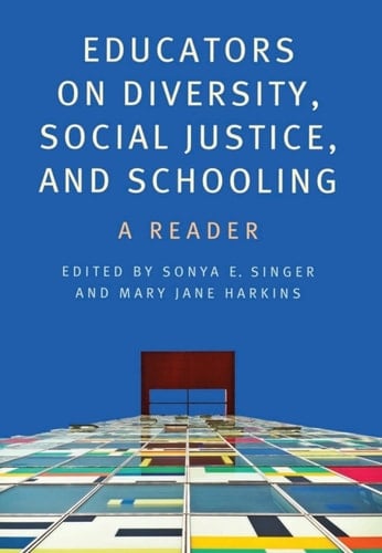 Educators on Diversity, Social Justice, and Schooling