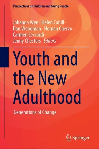 Youth and the New Adulthood Generations of Change