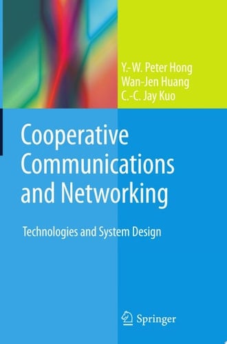 Cooperative Communications and Networking