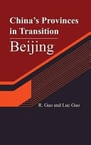 China's Provinces in Transition Beijing