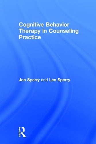 Cognitive Behavior Therapy in Counseling Practice