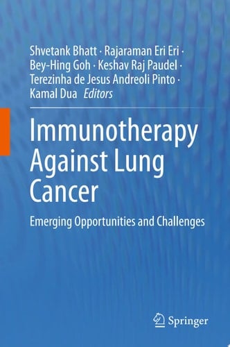 Immunotherapy Against Lung Cancer Emerging Opportunities and Challenges