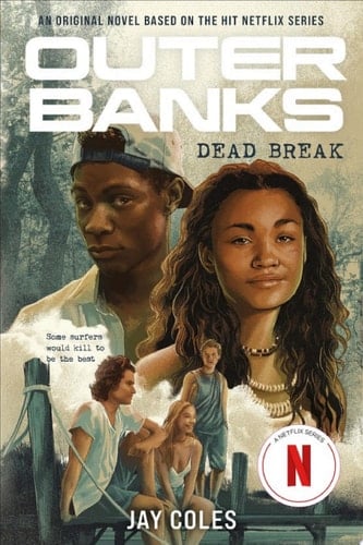 Outer Banks: Dead Break