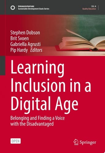 Learning Inclusion in a Digital Age Belonging and Finding a Voice with the Disadvantaged