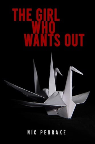 The Girl Who Wants Out