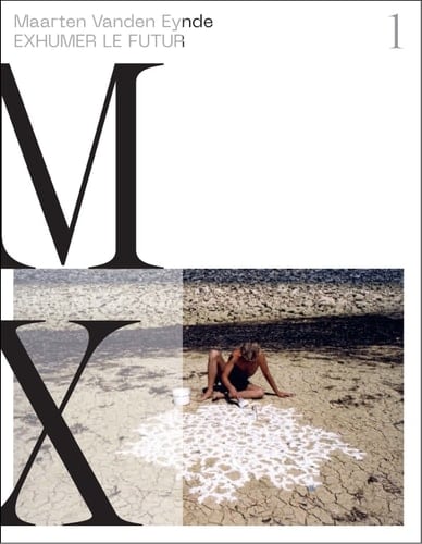 Maarten Vanden Eynde exhumer le futur