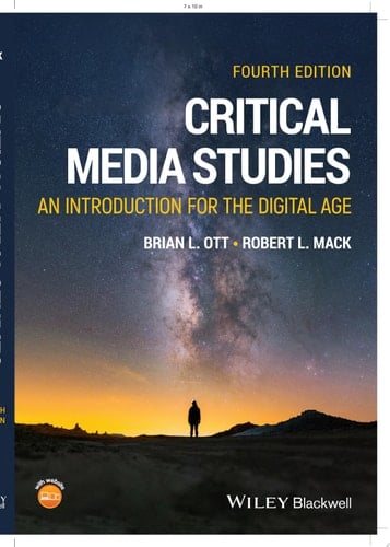 Critical Media Studies An Introduction for the Digital Age