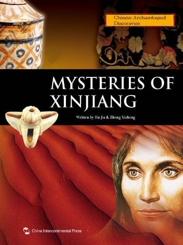 Mysteries of Xinjiang