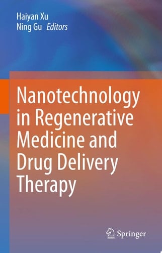 Nanotechnology in Regenerative Medicine and Drug Delivery Therapy