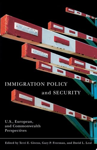 Immigration Policy and Security U.S., European, and Commonwealth Perspectives