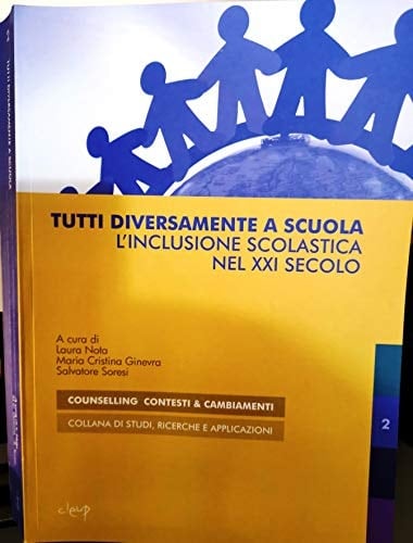 Tutti diversamente a scuola. L'inclusione scolastica nel XXI secolo