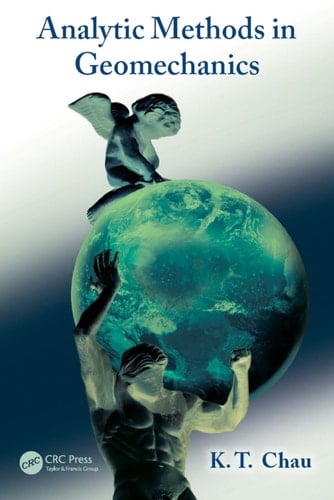 Analytic Methods in Geomechanics