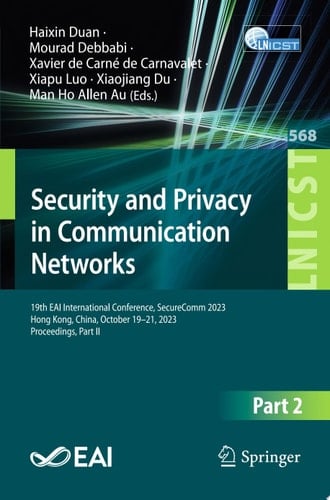 Security and Privacy in Communication Networks