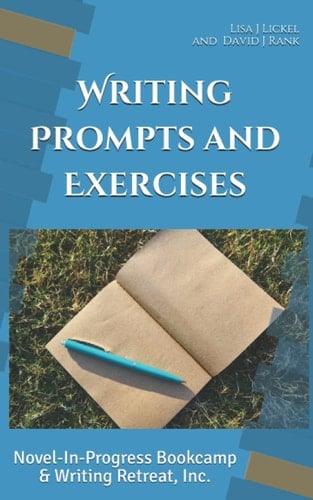 Writing Prompts and Helpful Exercises in 22 Categories