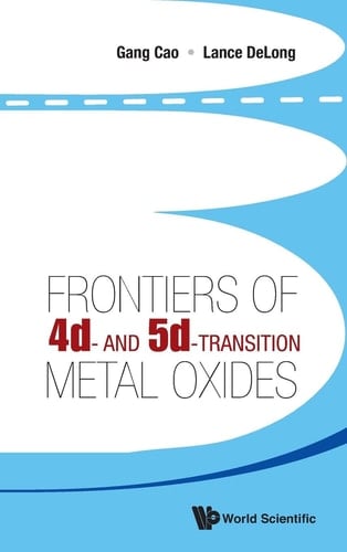 Frontiers of 4d- and 5d- Transition Metal Oxides