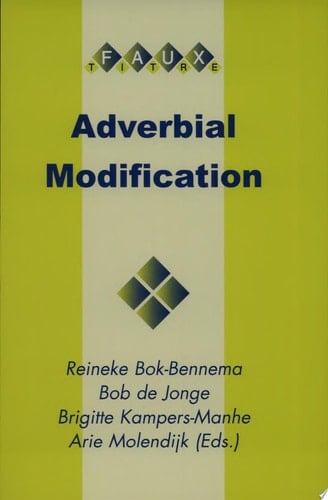 Adverbial Modification Selected Papers from the Fifth Colloquium on Romance Linguistics, Groningen, 10-12 September 1998