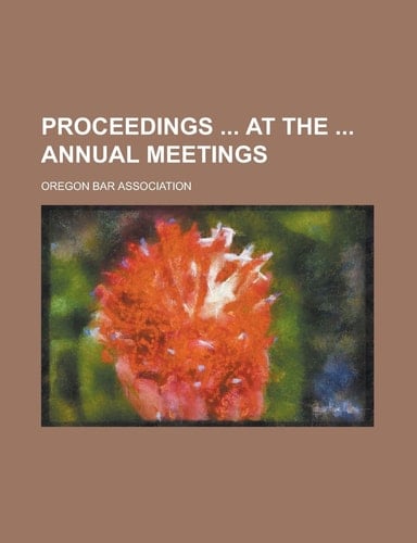 Proceedings at the Annual Meetings
