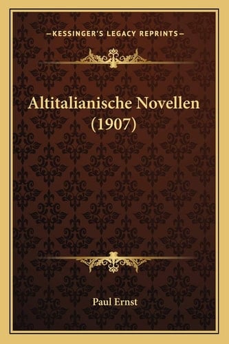 Altitalianische Novellen (1907) (German Edition)