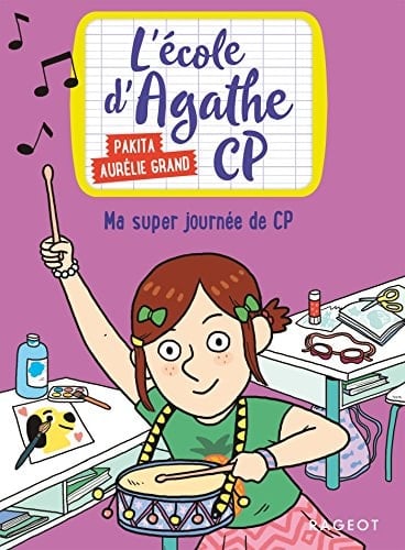 L'école D'Agathe CP. Ma super journée de CP. 7