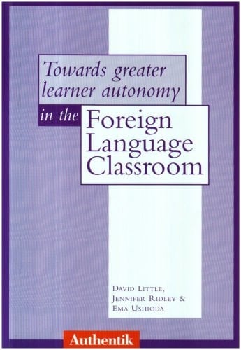 Towards greater learner autonomy in the foreign language classroom : report on a research-and-development project (1997-2001)