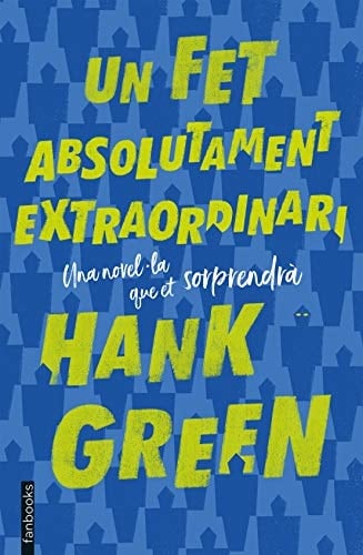 Un fet absolutament extraordinari una novel·la