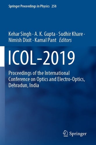 ICOL-2019 Proceedings of the International Conference on Optics and Electro-Optics, Dehradun, India