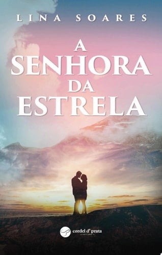 A Senhora da Estrela