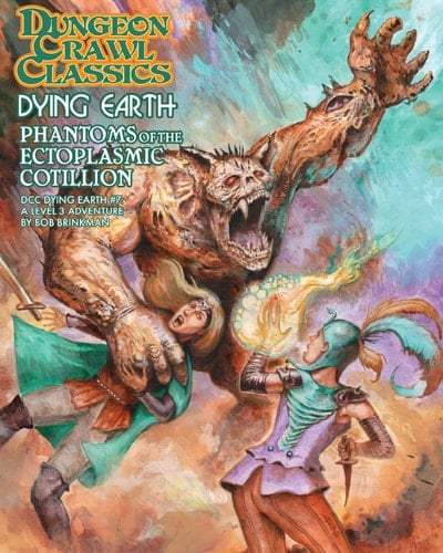 Dungeon Crawl Classics Dying Earth #7: Phantoms of the Ectoplasmic Cotillion (DCC DYING EARTH)