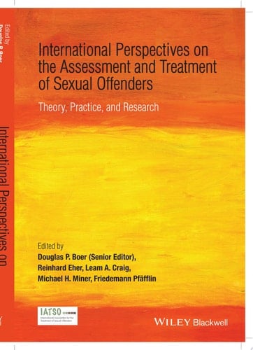 International Perspectives on the Assessment and Treatment of Sexual Offenders Theory, Practice and Research