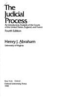 The Judicial Process: An Introductory Analysis of the Courts of the United States, England, and France
