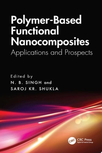 Polymer-Based Functional Nanocomposites Applications and Prospects