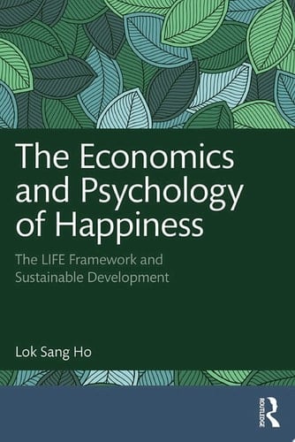 The Economics and Psychology of Happiness