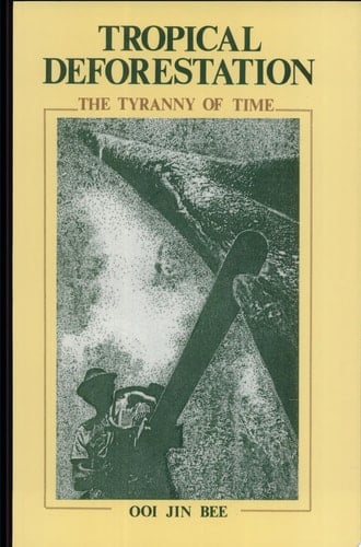 Tropical Deforestation The Tyranny of Time