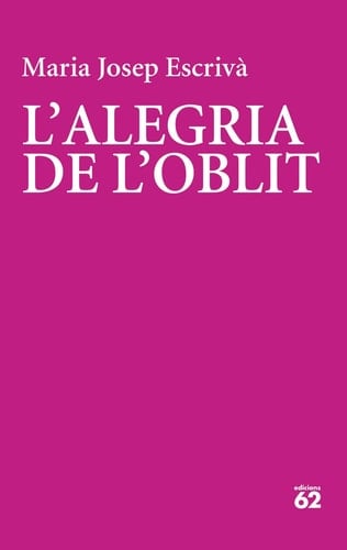 L'alegria de l'oblit