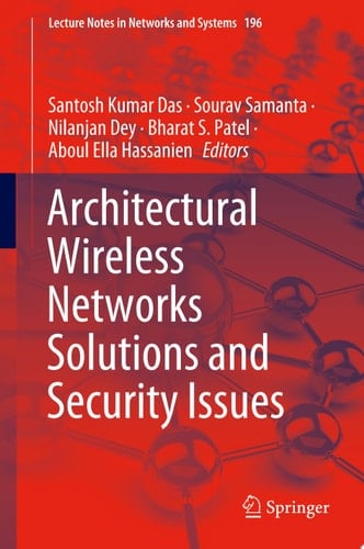 Architectural Wireless Networks Solutions and Security Issues
