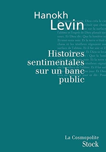 Histoires sentimentales sur un banc public nouvelles