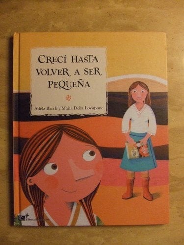 Crecí hasta volver a ser pequeña