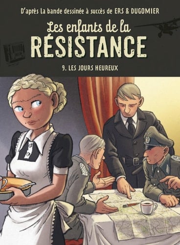 Les enfants de la résistance - Tome 9, Les jours heureux