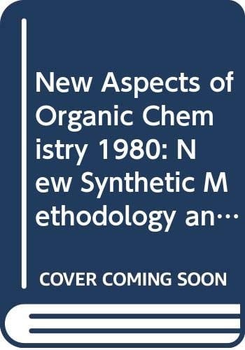 New synthetic methodology and biologically active substances: Proceedings of the 1st International Kyoto Conference on New Aspects of Organic Chemistry (Studies in organic chemistry)