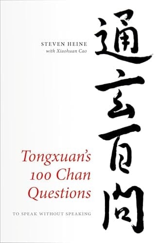 Tongxuan's 100 Chan Questions: To Speak Without Speaking
