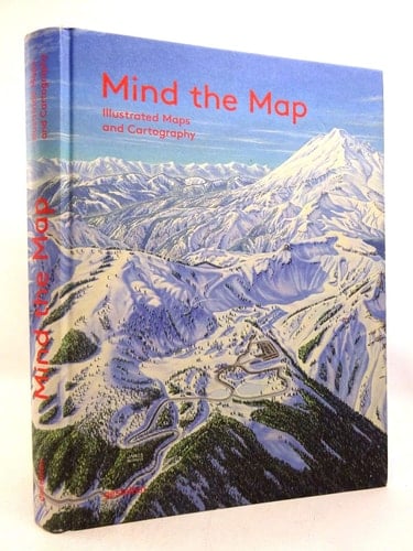 Mind the Map Illustrated Maps and Cartography