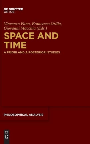 Space and Time A Priori and a Posteriori Studies