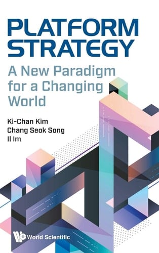 Platform Strategy A New Paradigm for a Changing World