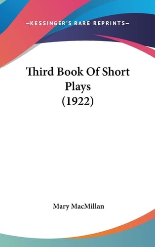 Third Book Of Short Plays (1922)