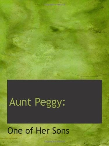 Aunt Peggy:
