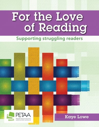 For the love of reading Supporting struggling readers