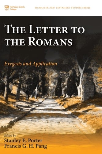 The Letter to the Romans Exegesis and Application