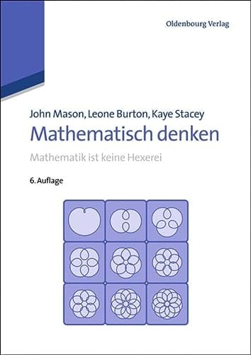Mathematisch denken Mathematik ist keine Hexerei