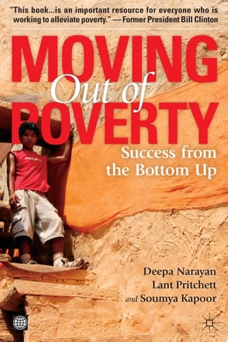 Moving Out of Poverty Success from the Bottom Up